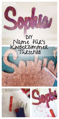 DIY - Namensschild Schriftzug Kinderzimmer